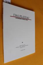 Das Plateau. Die Zeitschrift im Radius-Verlag. 15. Jahrgang, Nummer fünfundachtzig (Heft Nr. 85) (Oktober 2004) (beiligend: 8-seitiges Gesamtverzeichnis der ersten 16 Jahrgänge (Nr. 1-92): Autoren und Titel sämtlicher Beiträge sowie Künstler und Werktitel)