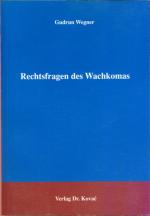 Rechtsfragen des Wachkomas