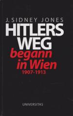 Hitlers Weg begann in Wien - 1907-1913