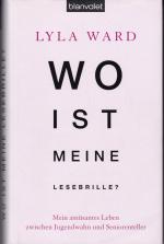 Lyla Ward: Wo ist meine Lesebrille? - Me