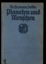 Dr. Hermann Dekker: Planeten und Mensche Dr. Hermann Dekker: Planeten und Mensche