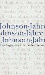 Johnson-Jahre., Zeugnisse aus sechs Jahrzehnten.