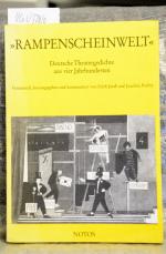 Rampenscheinwelt - Deutsche Theatergedichte aus vier Jahrhunderten - gesammelt, herausgegeben und kommentiert von Erich Jooß und Joachim Putlitz