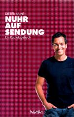 Dieter Nuhr: Nuhr auf Sendung - Ein Radi Dieter Nuhr: Nuhr auf Sendung - Ein Radi