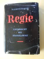 Regie : Unterricht bei Stanislawski [mit Beilage]