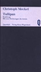 Christoph Meckel: Tullipan: Erzählung