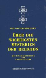 Über die wichtigsten Mysterien der Religion (Mit einer Einführung von Antoine Faivre)