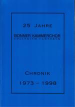 25 Jahre Bonner Kammerchor Collegium Cantor VM Chronik 1973 - 1998