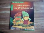 Komm mit mir ins Wichtelland