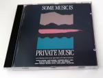 Some Music is Private Music