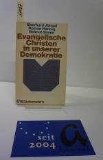 Evangelische Christen und unserer Demokratie. Beiträge aus der Synode der Evangelischen Kirche in Deutschland.