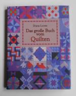 Das grosse Buch vom Quilten    (L2)