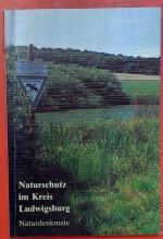 Naturschutz im Kreis Ludwigsburg. Naturdenkmale.