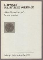 "Ohne Moos nichts los" - Steuern gestalt