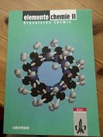 Elemente Chemie. Unterrichtswerk für Chemie an Gymnasien / Organsiche Chemie / Lehrerband