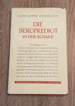 Prof. Liselotte Corbach: Die Bergpredigt Prof. Liselotte Corbach: Die Bergpredigt