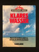 Unternehmen Umwelt: Klares Wasser