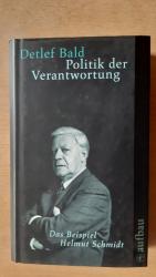 Politik der Verantwortung: Der Primat des Politischen über das Militärische