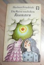 Die Reise nach dem Rosenstern