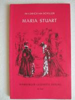 Schiller, Friedrich von: Maria Stuart - Schiller, Friedrich von: Maria Stuart -