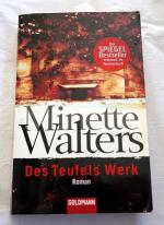 Minette Walters: Des Teufels Werk