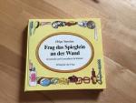 Frag das Spieglein an der Wand