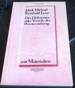 Lenz, Jakob M: Der Hofmeister oder Vorte