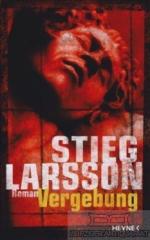 Stieg Larsson: Vergebung Kriminalroman