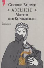 Adelheid Mutter der Königreiche