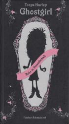 Tonya Hurley: Ghostgirl Ruhe in Freundsc Tonya Hurley: Ghostgirl Ruhe in Freundsc