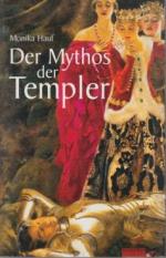 Monika Hauf: Der Mythos der Templer