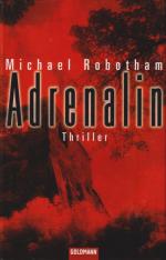 Michael Robotham: Adrenalin Thriller