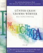 Günter Grass: Grimms Wörter Eine Liebese
