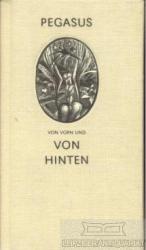 Herbert Kästner: Pegasus von vorn und hi