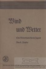 Wind  und Wetter Eine Wetterkunde für die Jugend, Zeichnungen von Otto Mai, Weißenfels