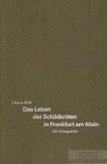 Christa Wolf: Das Leben der Schildkröten