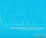 Zwischen Kulturen und Kontinenten 175 Jahre Forschung am Deutschen Archäologischen Institut