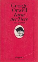 George Orwell: Farm der Tiere Ein Märche