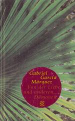 Garcia Marquez, Gabriel: Von der Liebe u Garcia Marquez, Gabriel: Von der Liebe u