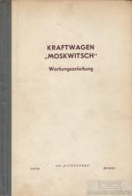 Kraftwagen "Moskwitsch" Wartungsanleitung