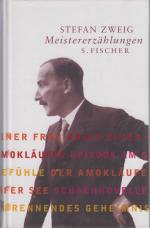 Stefan Zweig: Meistererzählungen Stefan Zweig: Meistererzählungen