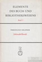 Inkunabelkunde Eine Einführung in die Welt des frühesten Buchdrucks