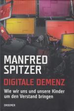 Manfred Spitzer: Digitale Demenz Wie wir