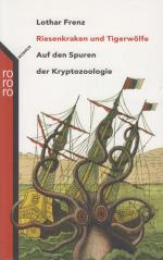 Lothar Frenz: Riesenkraken und Tigerwölf Lothar Frenz: Riesenkraken und Tigerwölf