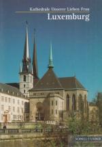 Michel Schmitt: Kathedrale Unser Lieben Michel Schmitt: Kathedrale Unser Lieben