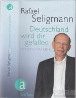 Rafael Seligmann: Deutschland wird dir g