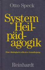 Otto Speck: System Heilpädagogik Eine ök