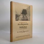 Die Geheimnisse der Psychometrie oder Hellsehen in die Vergangenheit (Fast Events Seership) Eine psychometrische Studie