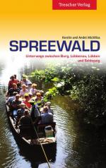 Spreewald Unterwegs zwischen Burg, Lübbenau, Lübben und Schlepzig