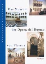 Das Museum der Opera del Duomo von Florenz